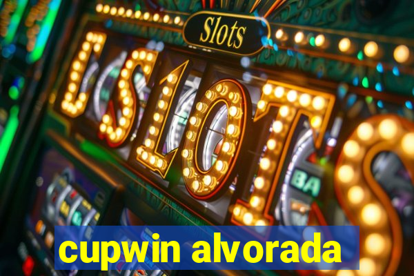 cupwin alvorada